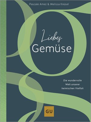 cover image of Liebes Gemüse